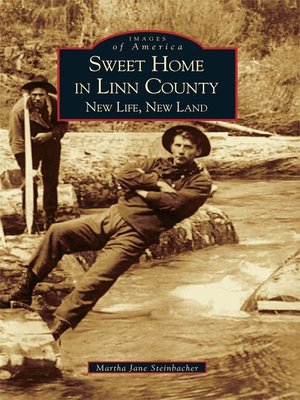 cover image of Sweet Home in Linn County